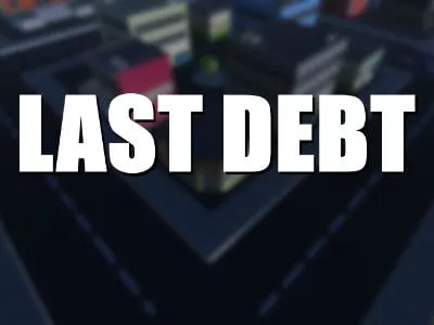 Last Debt - Free Unblocked Game