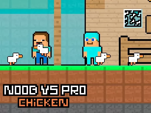 Noob vs Pro Chicken - Free Unblocked Game