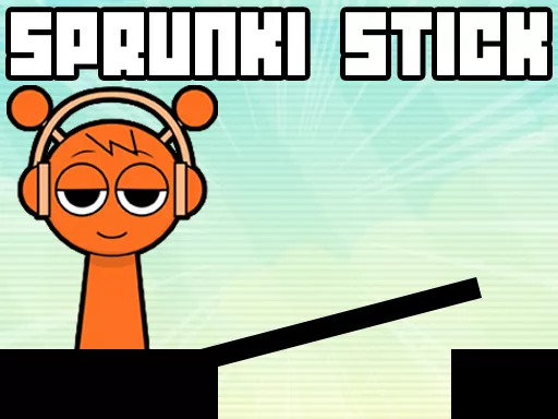 Sprunki Stick - Free Unblocked Game